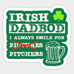 Irish Dad Bod I Always Smile for Pitchers Sticker